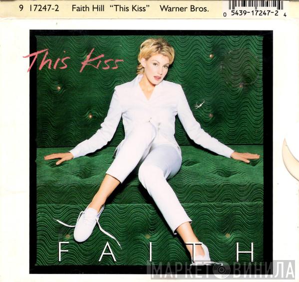  Faith Hill  - This Kiss