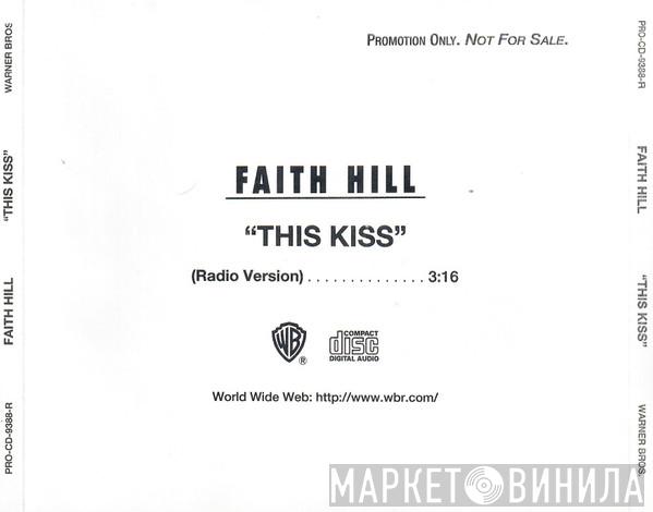  Faith Hill  - This Kiss