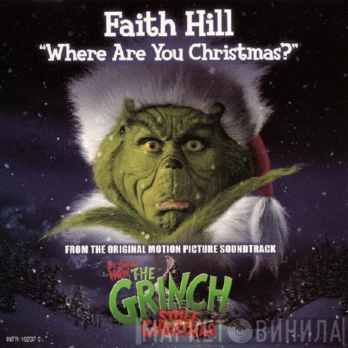  Faith Hill  - Where Are You Christmas?