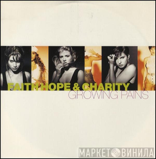 Faith, Hope & Charity  - Growing Pains