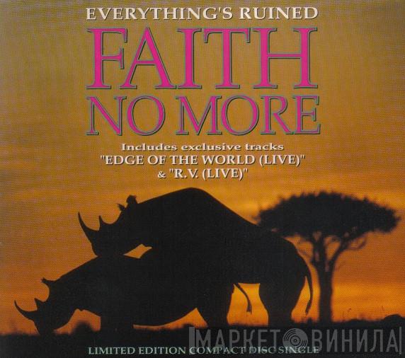 Faith No More  - Everything's Ruined