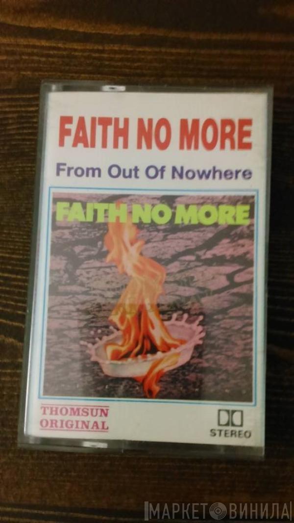  Faith No More  - From Out Of Nowhere