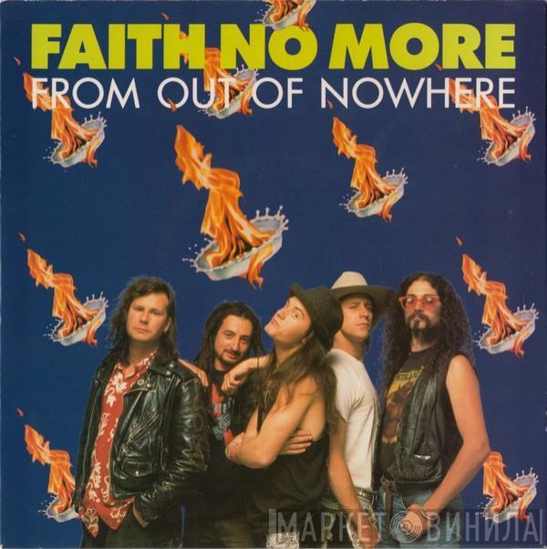  Faith No More  - From Out Of Nowhere