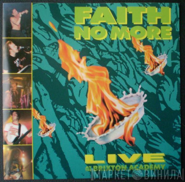  Faith No More  - Live At The Brixton Academy