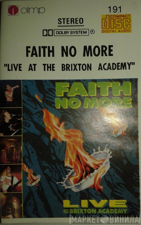  Faith No More  - Live At The Brixton Academy