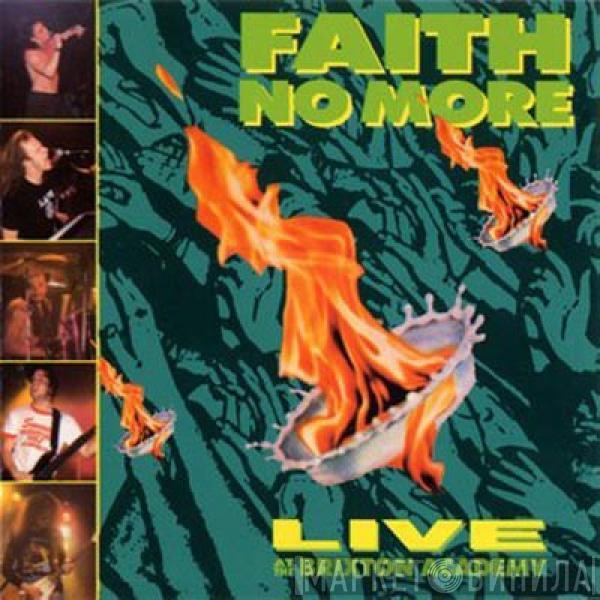  Faith No More  - Live At The Brixton Academy