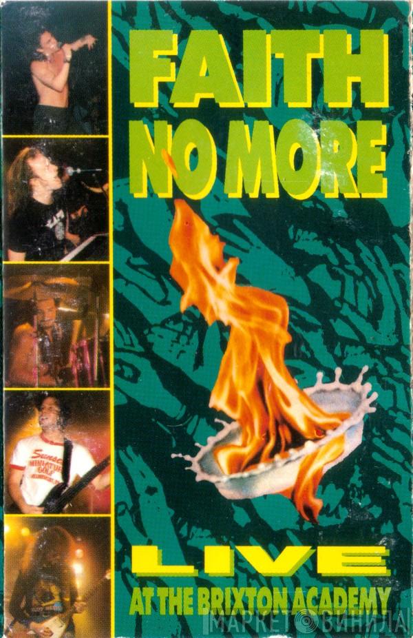 Faith No More - Live At The Brixton Academy