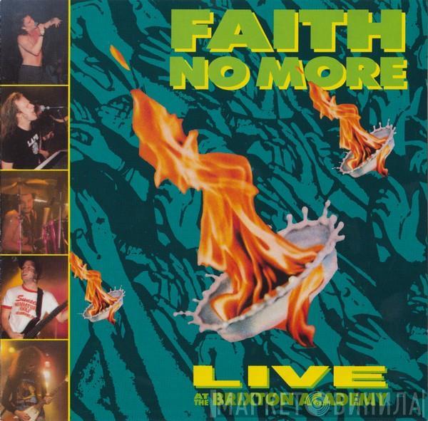  Faith No More  - Live At The Brixton Academy