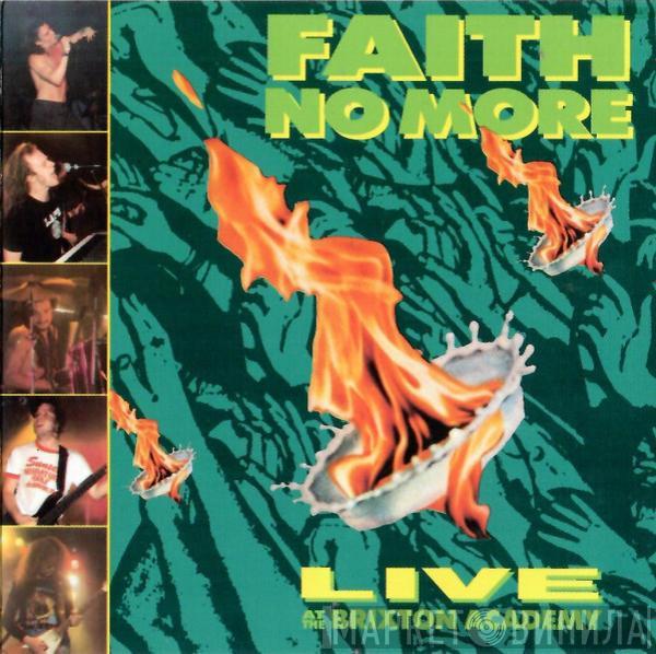  Faith No More  - Live At The Brixton Academy
