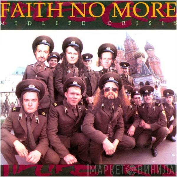  Faith No More  - Midlife Crisis