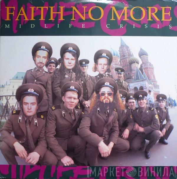  Faith No More  - Midlife Crisis