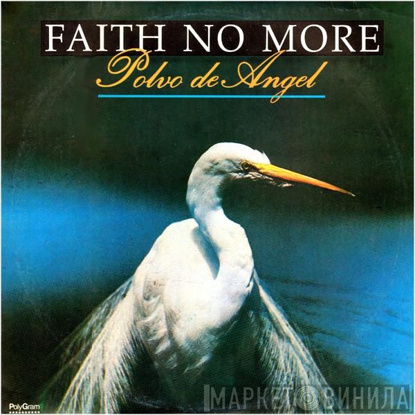  Faith No More  - Polvo De Angel