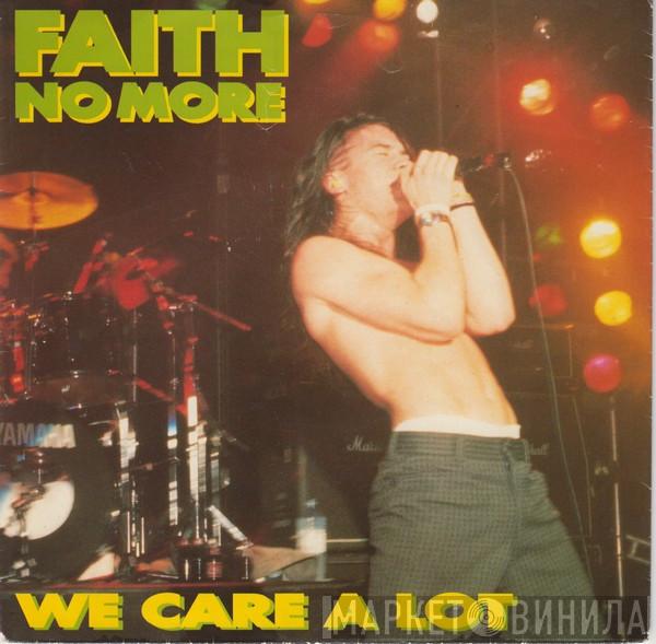  Faith No More  - We Care A Lot