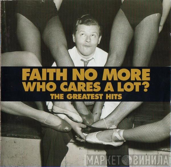 Faith No More - Who Cares A Lot? The Greatest Hits