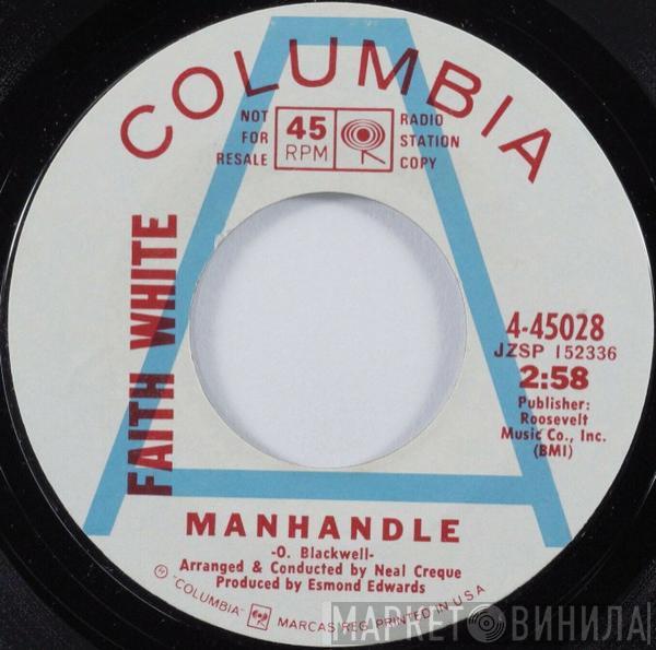 Faith White - Manhandle