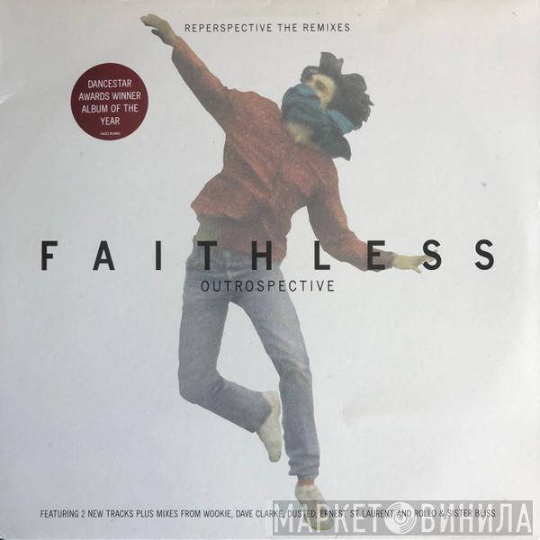  Faithless  - Outrospective / Reperspective (The Remixes)