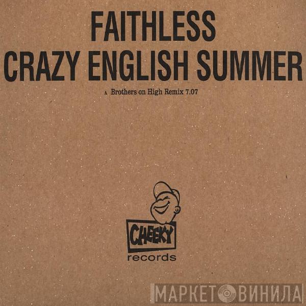 Faithless - Crazy English Summer