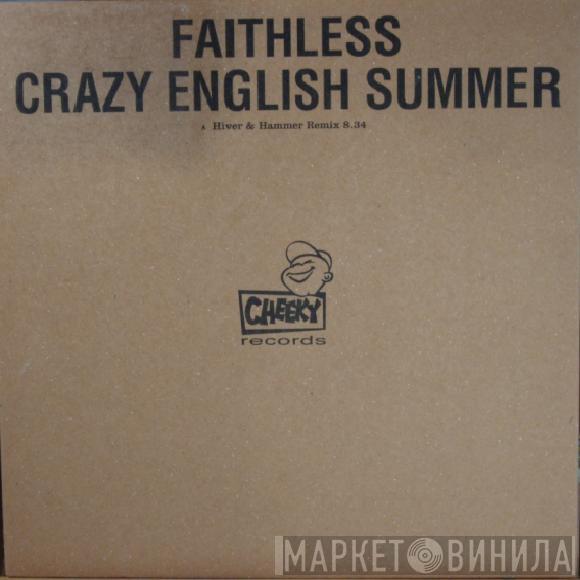 Faithless - Crazy English Summer