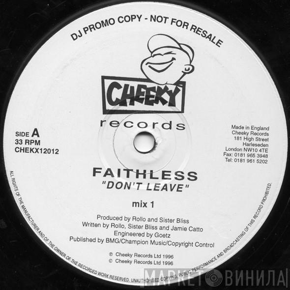 Faithless - Don't Leave