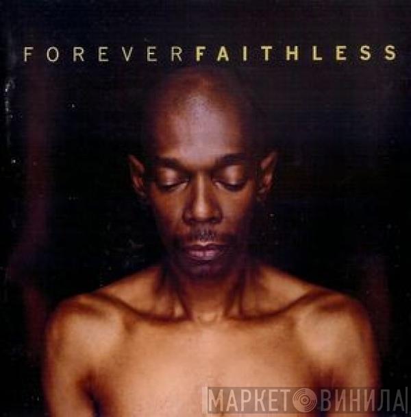  Faithless  - Forever Faithless (The Greatest Hits)