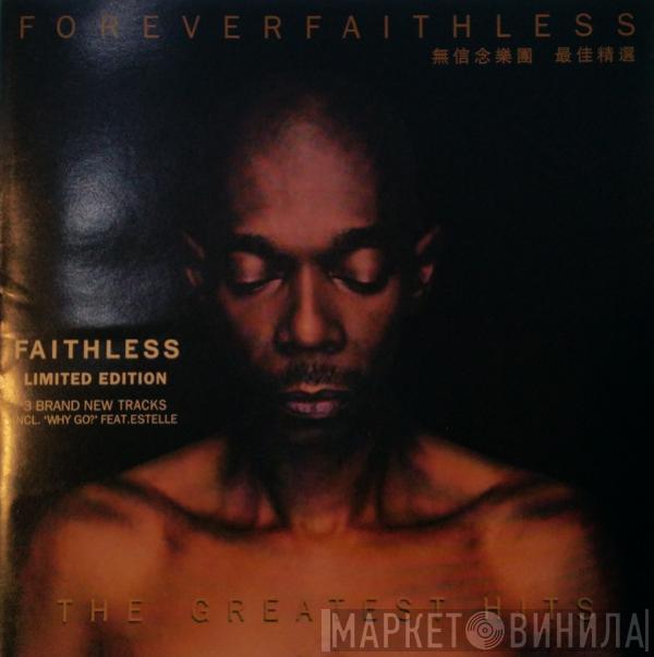  Faithless  - Forever Faithless (The Greatest Hits)