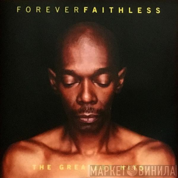 Faithless - Forever Faithless (The Greatest Hits)
