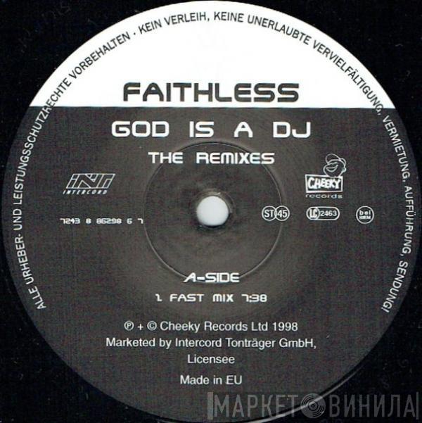  Faithless  - God Is A DJ (The Remixes)
