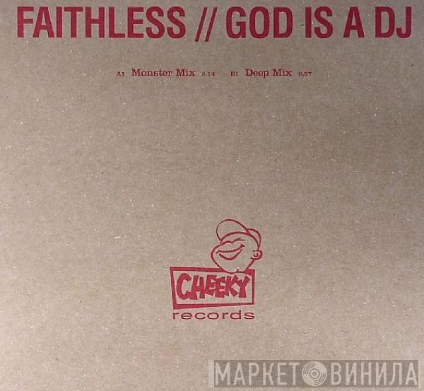  Faithless  - God Is A DJ