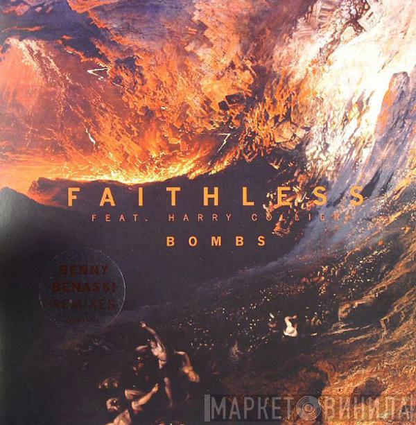 Faithless, Harry Collier - Bombs (Benny Benassi Remixes)