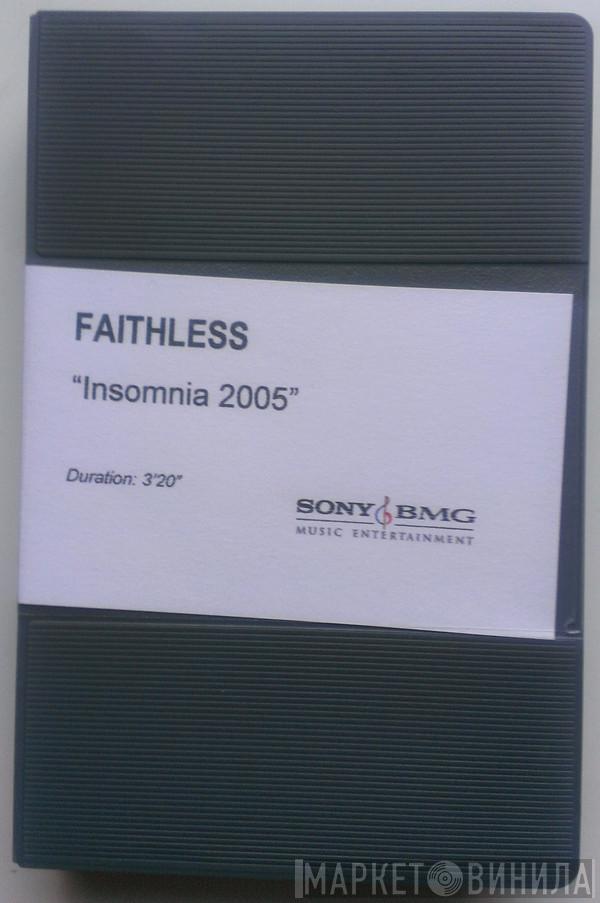  Faithless  - Insomnia 2005