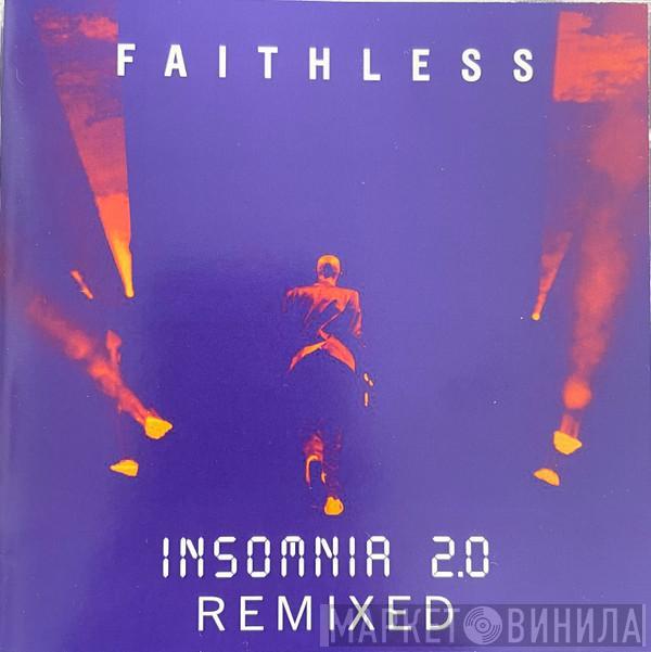  Faithless  - Insomnia 2.0 (Remixed)