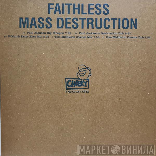 Faithless - Mass Destruction