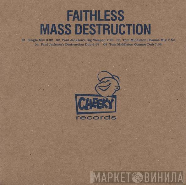  Faithless  - Mass Destruction