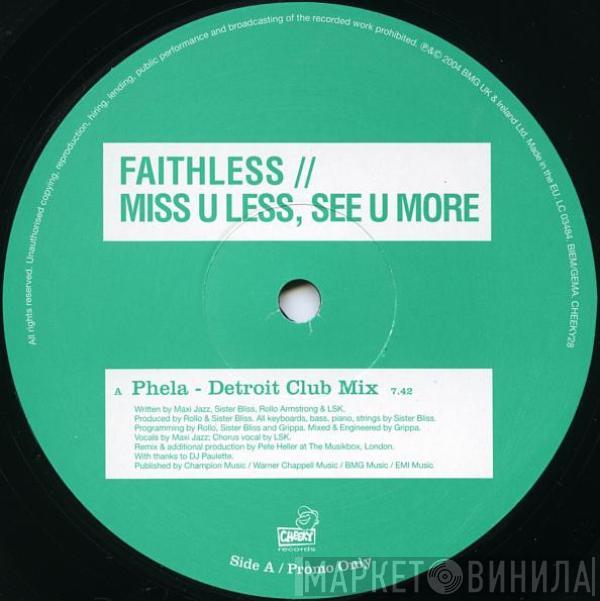 Faithless - Miss U Less, See U More