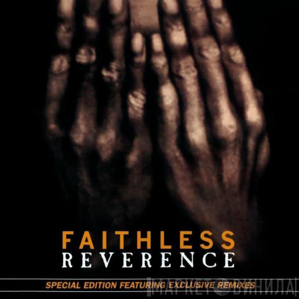  Faithless  - Reverence