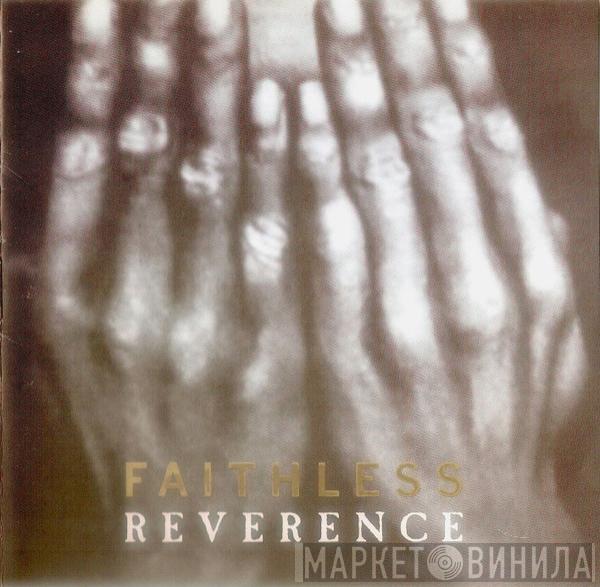  Faithless  - Reverence