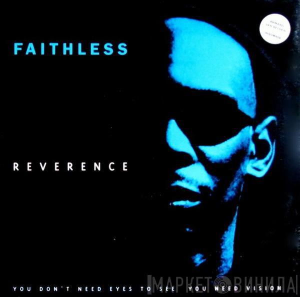  Faithless  - Reverence