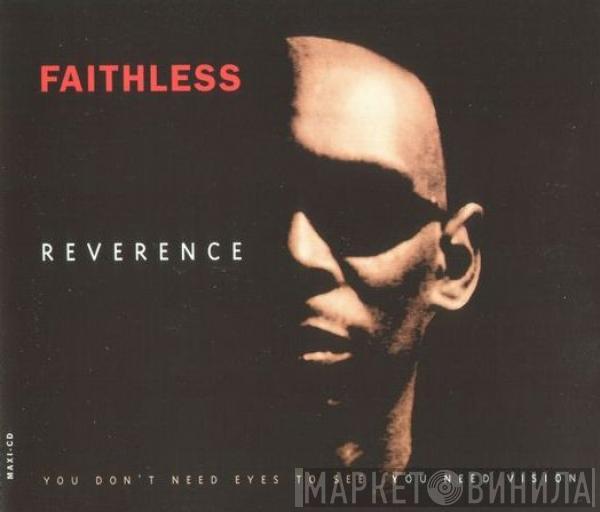  Faithless  - Reverence