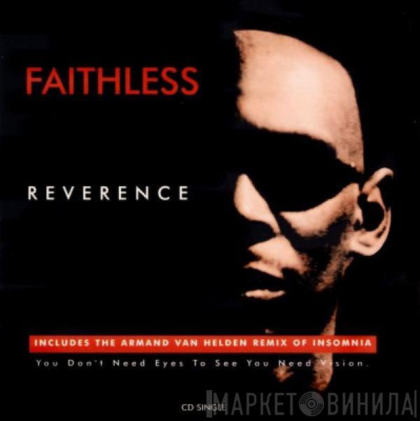  Faithless  - Reverence