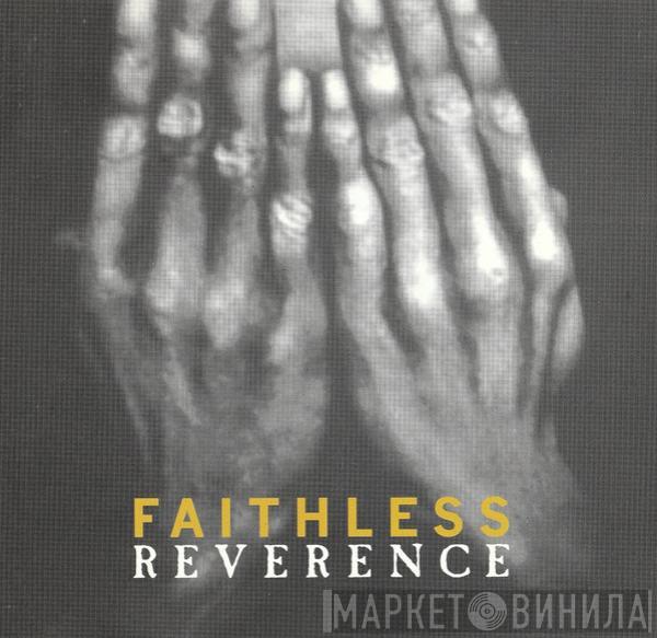  Faithless  - Reverence