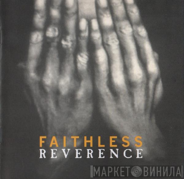  Faithless  - Reverence