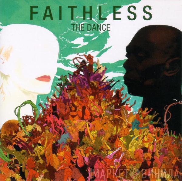 Faithless - The Dance