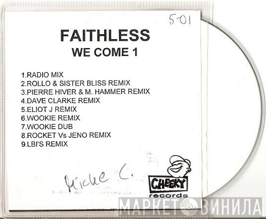  Faithless  - We Come 1
