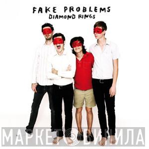 Fake Problems - Diamond Rings