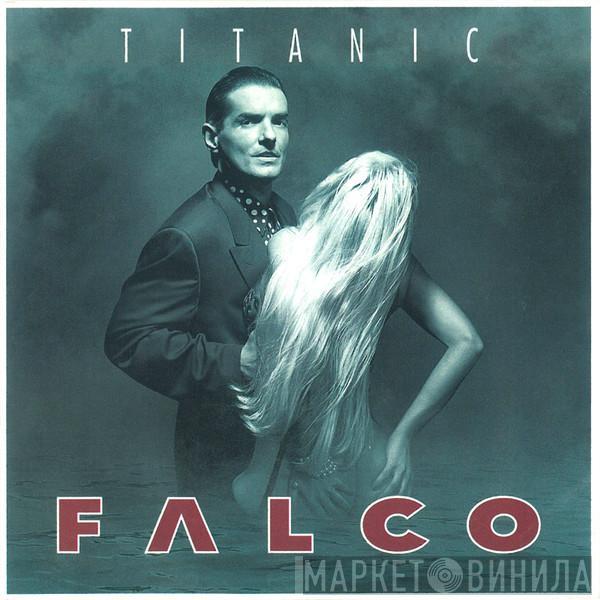 Falco - Titanic