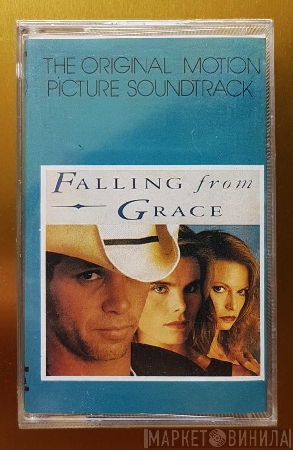  - Falling From Grace (Original Motion Picture Soundtrack)