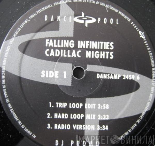 Falling Infinities - Cadillac Nights