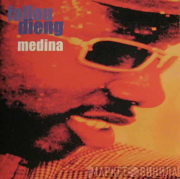 Fallou Dieng - Medina