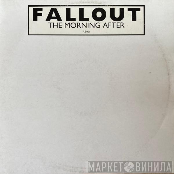  Fallout  - The Morning After