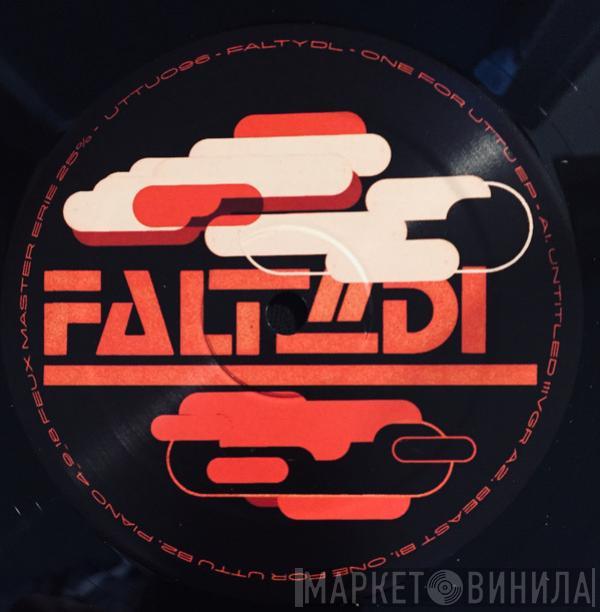 FaltyDL - One For UTTU EP